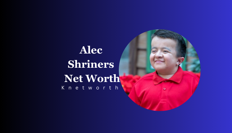 Alec Shriners Net Worth