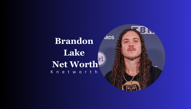 Brandon Lake Net Worth