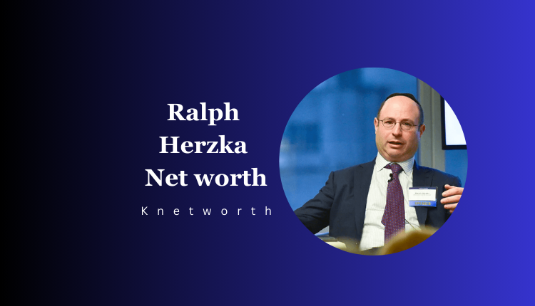 Ralph Herzka Net worth in 2025 - knetworth.com